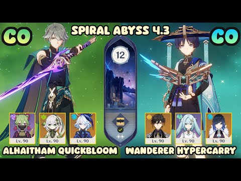 C0 Alhaitham Quickbloom and C0 Wanderer Hypercarry vs Spiral Abyss 4.3 - Floor 12 9 Stars