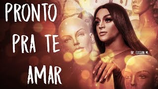 Pabllo Vittar- Pronto Pra te Amar [ Download Da Música Na Descrição]