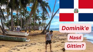 Dominik'e Nasıl Gittim? | Dominik'te Hayat | Vlog