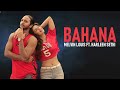 Bahana Melvin Louis Ft Harleen Sethi