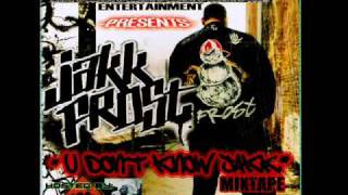 Jakk Frost - U Don&#39;t Know Jakk - West Philly Blues
