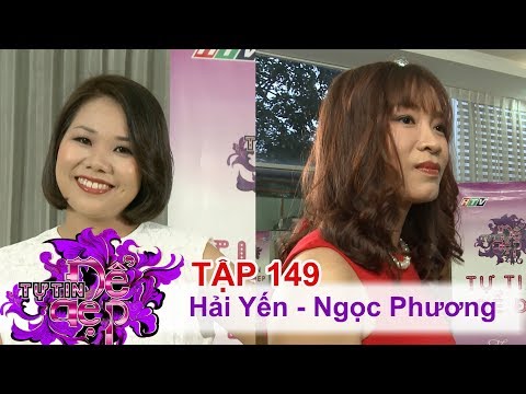 TỰ TIN ĐỂ ĐẸP | Tập 149 FULL | Hoàng Thị Hải Yến | Huỳnh Ngọc Phương | 141017?