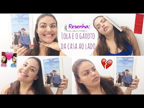 Resenha: Lola e o garoto da casa ao lado