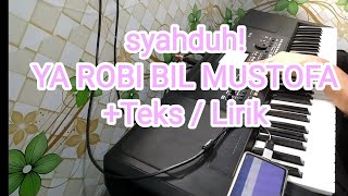 Download lagu Merduh YA ROBI BIL MUSTOFA  Teks! mp3