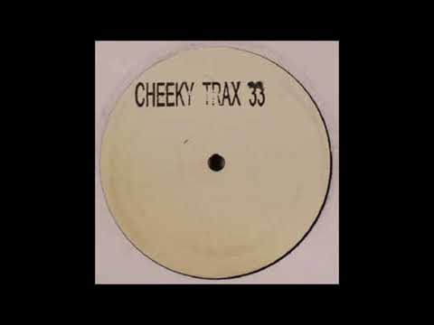 Cheeky Trax 33 - Son Of A Gun