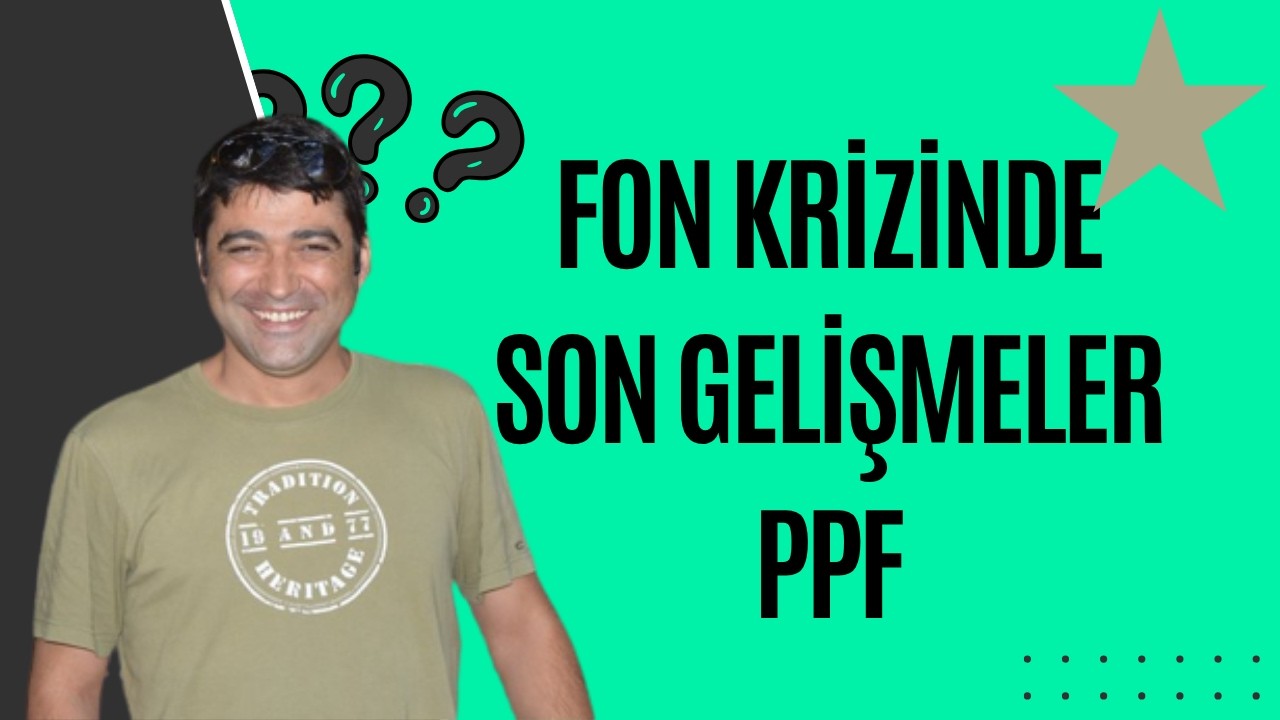 FON KRİZİNDE SON GELİŞMELER