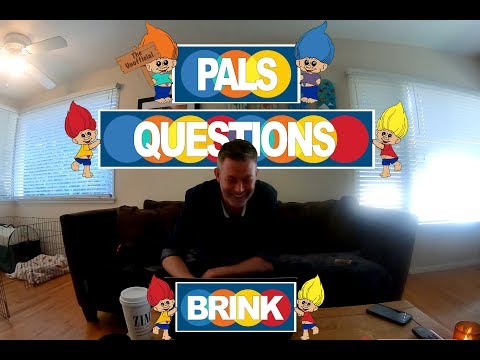 "Unofficial" Pals Questions - Robert Brink