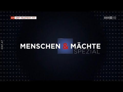 ORF2 31.8.2019 Menschen und Mächte Spezial: Der Krieg in den Bundesländern