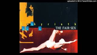 The Fair Sex - Cyberbite