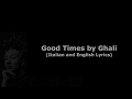 Good Times, Ghali with English and Italian Lyrics
