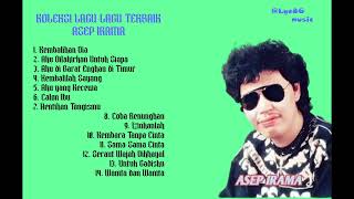 Download lagu Koleksi Lagu Terbaik Asep Irama mp3 Download lagu Koleksi Lagu Terbaik Asep Irama mp3