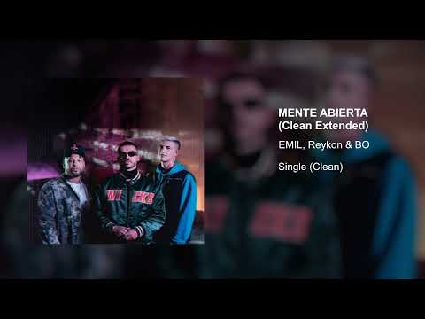 EMIL, Reykon, BO - Mente Abierta (Clean Extended Version)