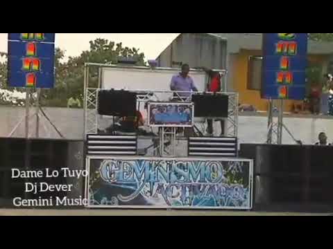 Dame Lo Tuyo Dj Dever (Gemini Music)  #VídeoEdit