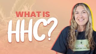 What is HHC
