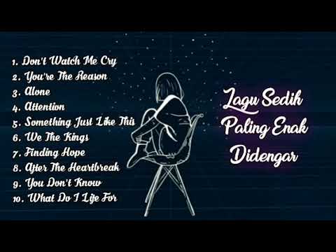 Kumpulan Lagu Barat Sedih Paling Enak Didengar - Don't Watch Me Cry
