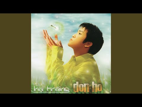 Thể hiện bởi Don Hồ