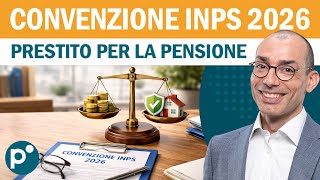 Convenzione Prestiti INPS 2026: Tutte le novità!