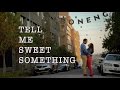 Tell Me Sweet Something Trailer- Releases to Cinema 4th September 2015 (2 weeks early)
