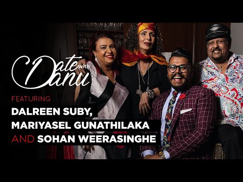 Date With Danu | Episode 21 - Dalreen Suby, Mariyasel Gunathilaka & Sohan Weerasinghe
