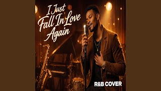 I Just Fall in Love Again