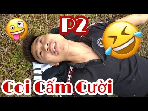 Coi Cấm Cười Phiên Bản Việt Nam | Ngọc Hiệp Official - P2