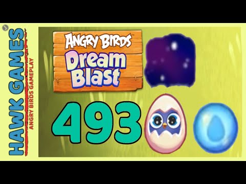 Angry Birds Dream Blast Level 493 - Walkthrough, No Boosters