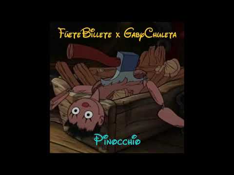 PINOCCHIO - Fuete Billete ft Gaby Chuleta