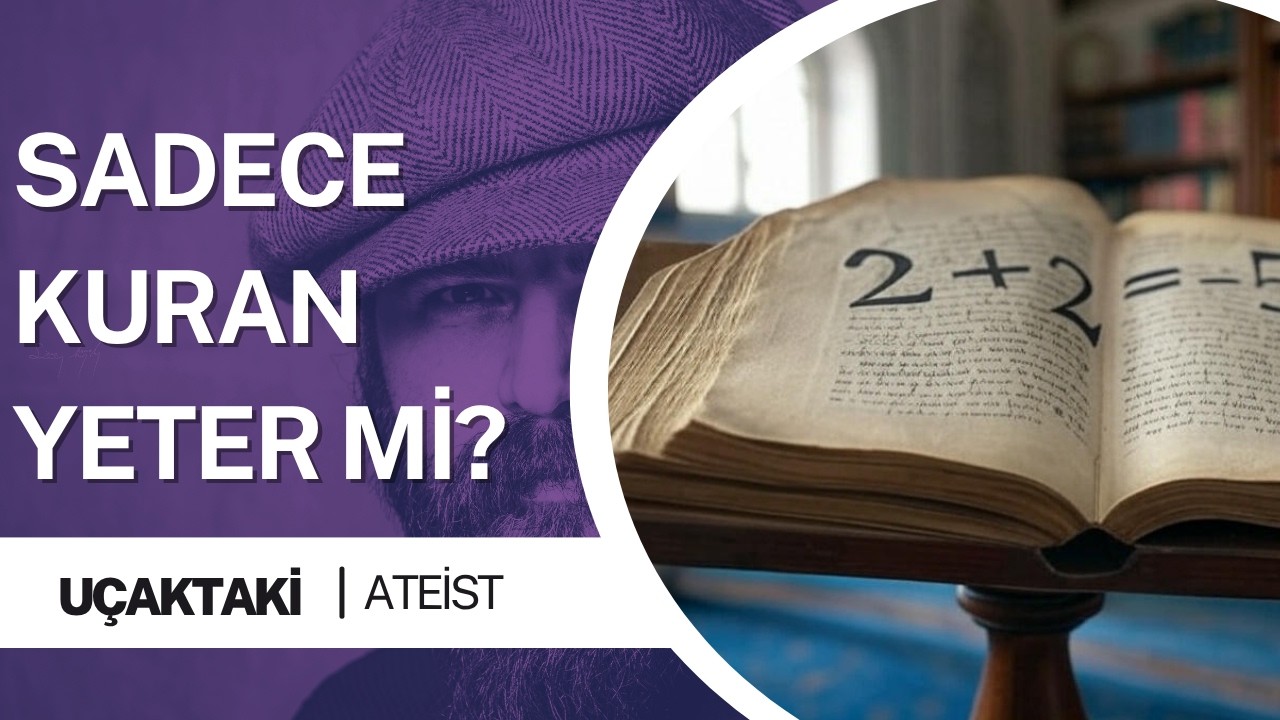 SADECE KURAN YETER Mİ? MÜSLÜMANLARIN YALANLARI