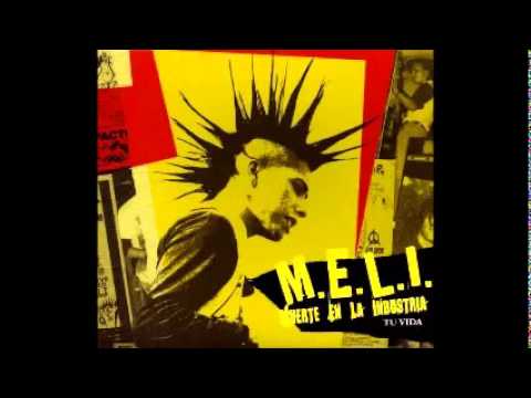 M.E.L.I. (Muerte En La Industria) - Tu Vida - Full Album