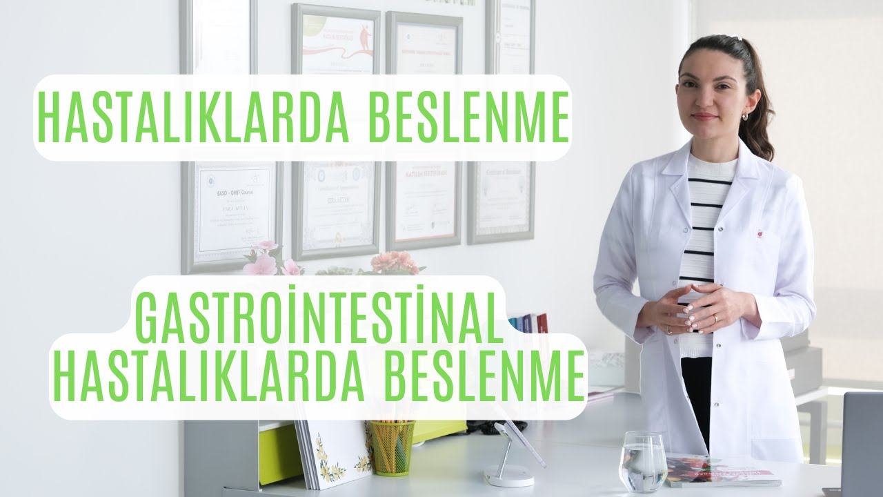 Gastrointestinal Hastalıklar ve Beslenme