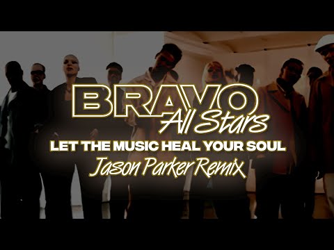Bravo Allstars - Let The Music Heal Your Soul (Jason Parker Remix) #bravotv #bravoallstars #90s