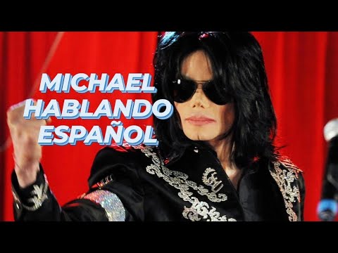 Michael Jackson hablando español