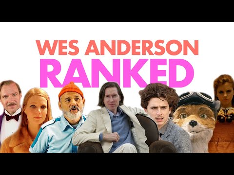 Wes Anderson Ranked