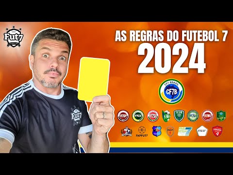 AS REGRAS DO FUTEBOL 7 - 2024