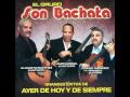 Son Bachatas - Si me la dan la cojo
