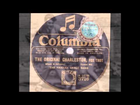 The Hannan Dance Band " The original Charleston " 1925