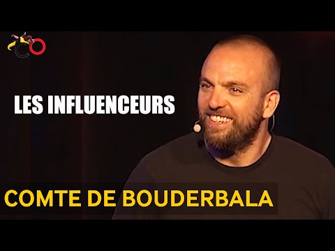 Le Comte de Bouderbala - Les influenceurs