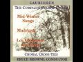 Morten Lauridsen Mid Winter Songs 4 Mid Winter Waking