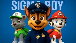 Download lagu SIGMA BOY x PAW PATROL mp3 Download lagu SIGMA BOY x PAW PATROL mp3