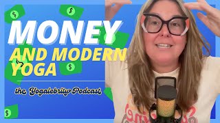 Money and Modern Yoga