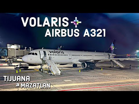 TRIP REPORT: Volaris Airbus A321 | Tijuana (TIJ) - Mazatlán (MZT) | Reporte de vuelo