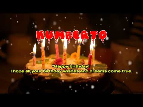 Happy Birthday HUMBERTO   Happy Birthday Song   Birthday Wishes   Birthday Party