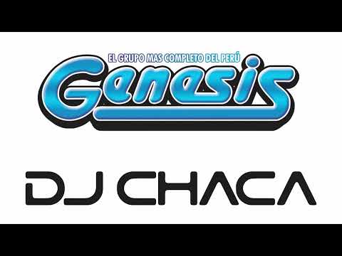 DJ CHACA -  MIX GENESIS (CLASICOS)
