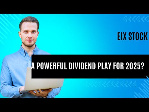 EIX Stock: A Powerful Dividend Play for 2025? ⚡📈