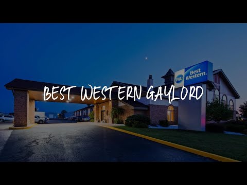 Best Western Gaylord Review - Gaylord , United States of America