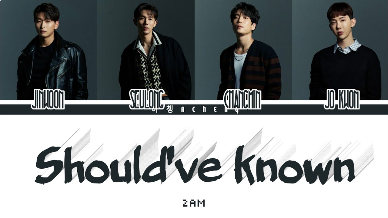 Should've known, 2AM