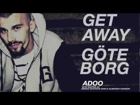 Adoo - Getaway Göteborg (ft. Sam-e & Alibrorsh)