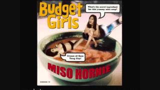 Budget Girls - Miso Hornie 7'' (1999)