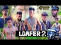 Loafer 2 || Comedy Video || Action Video 😄😄😄