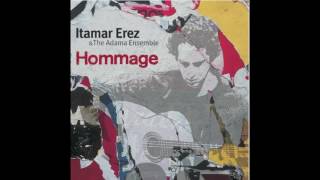 Itamar Erez & The Adama Ensemble- 